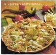 la "pizza végétarienne"