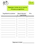 Fiche 28- Dépenses totales de la recette «Poisson en papillote» Fiche 28- Dépenses totales de la recette «Poisson en papillote»