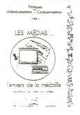 Couverture - Les médias...l'envers de la médaille.