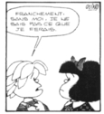 Bande dessinée de Mafalda : " Franchement, sans moi, je ne sais pas ce que je ferais."