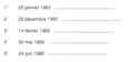 Exercice 5 - Écris les dates.