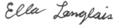 Signature de Ella Langlais