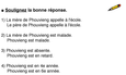 Exercice soulignez la bonne réponse