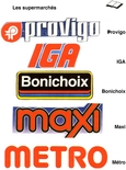 Logos des supermarchés Provigo, IGA, Bonichoix, Maxi et Métro.