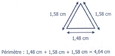 Un triangle : 2 côtés = 1,58 cm et la base = 1,48 "Périmètre : 1,48 cm + 1,58 cm + 1,58 cm = 4,64 cm"