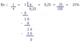 Division d'une fraction : 1/4 = 1÷4=0,25=25/100=25%