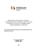 Processus participatif visant à l'intégration de contenus relatifs aux violences faites aux femmes dans l'enseignement supérieur [ressource électronique] : note contextuelle et présentation des travaux et recommandations